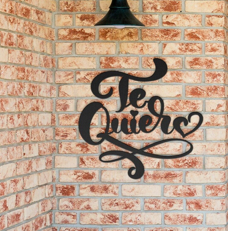 Te Quiero Metal Sign, Spanish Love Metal Sign, Valentines Metal Wall Art, I Love You Metal Sign, Large Metal Wall Art