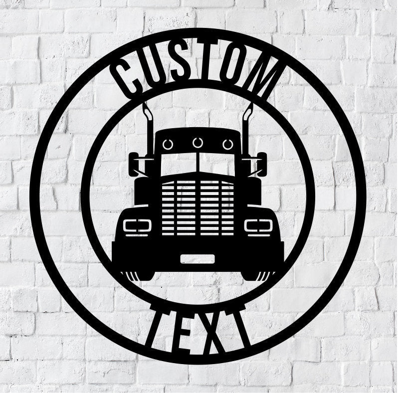 Personalized Transport Truck Metal Wall Art, Trucker Metal Sign, Home Decor Truck Sign, Steel Metal Art, Custom Trucking Wall Art