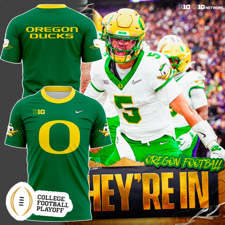 Oregon Ducks - They're in CFB Playoff 2025