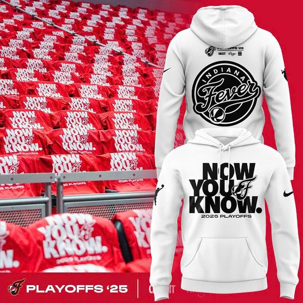 Fever Now You Know 2025 Playoffs Hoodie