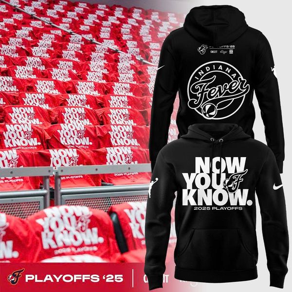 Fever Now You Know 2025 Playoffs Hoodie
