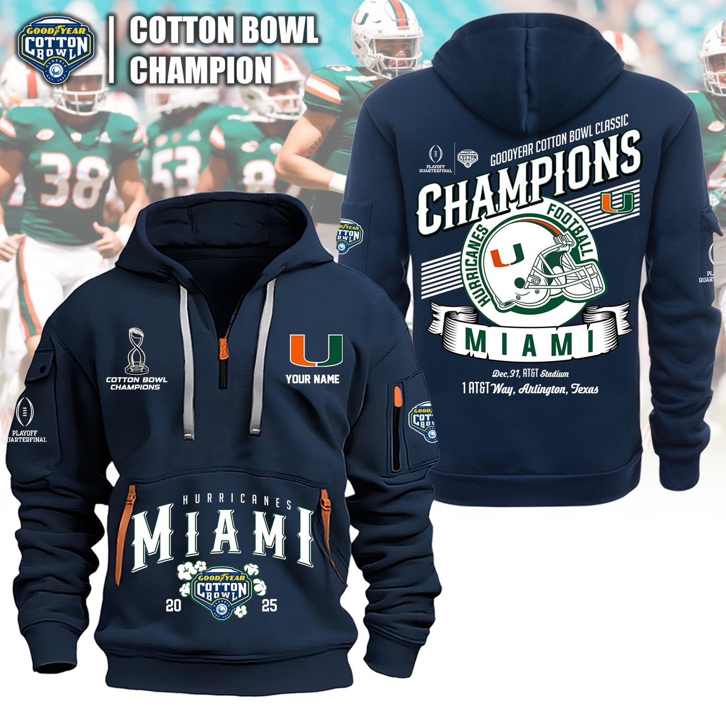 Miami Hurricanes NCAA 2025-2026 Goodyear Cotton Bowl Classic Champions Quarter Zipper Hoodie
