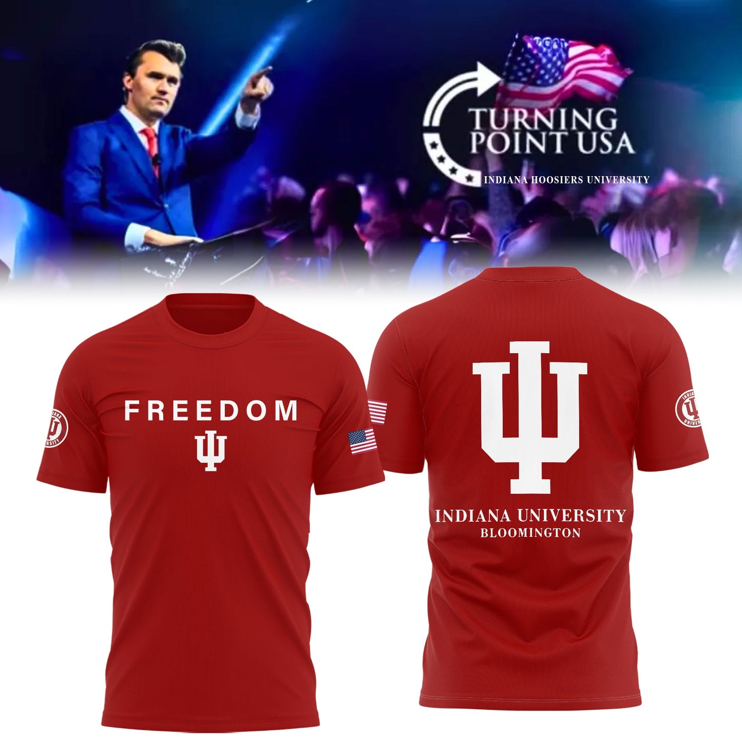 .Limited Edition Indiana University x Turning Point USA Shirt