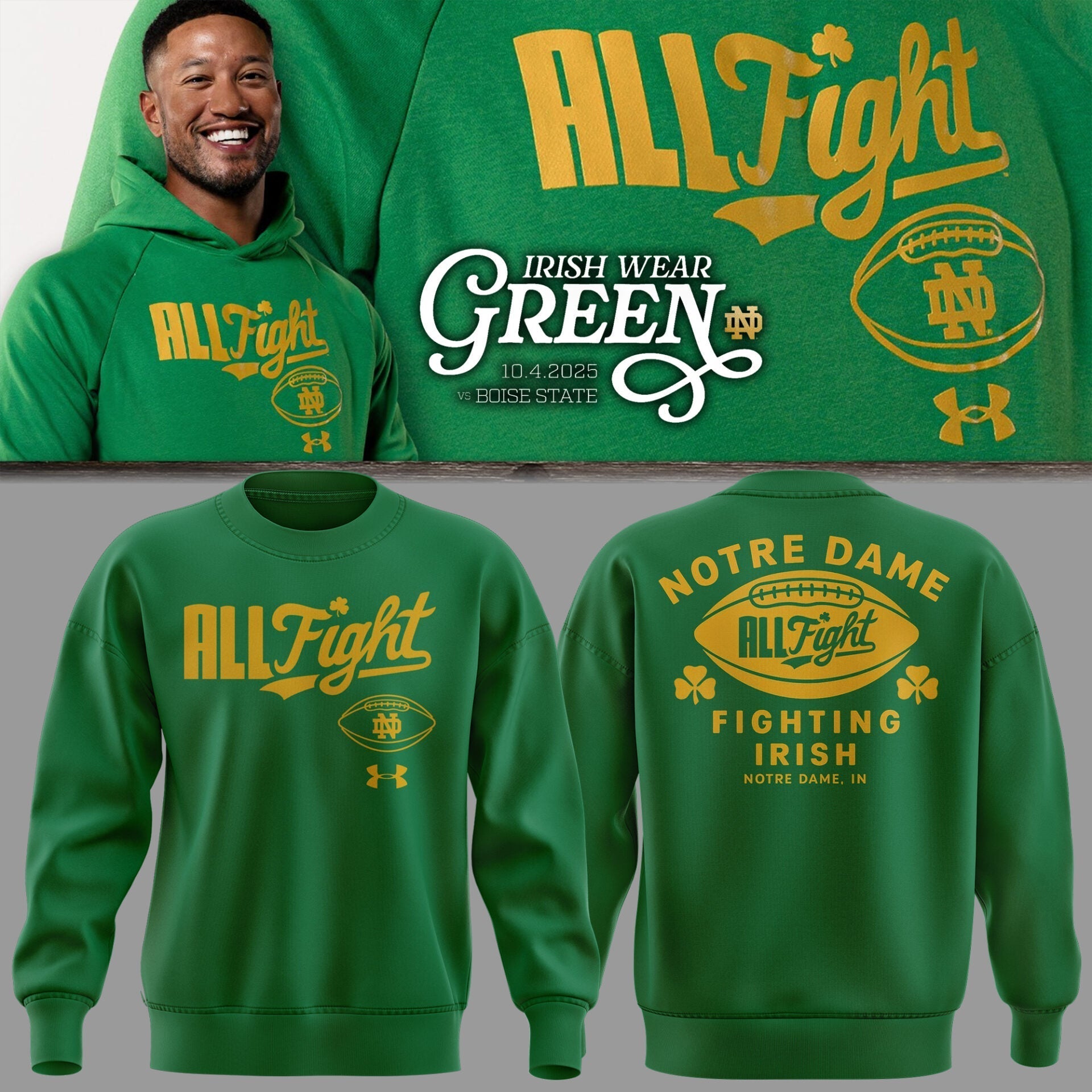 Special Edition Notre Dame “Irish Wear Green” SweatShirt