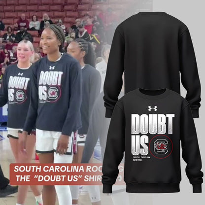 SC Women's Basketball " DOUBT US " Sweatshirt-LL0308251205