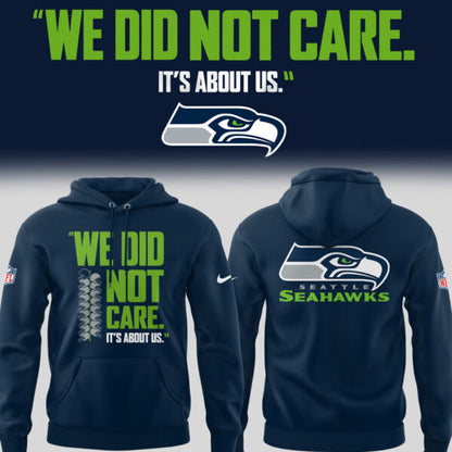 SEA 🏈 “We Did Not Care…” Hoodie