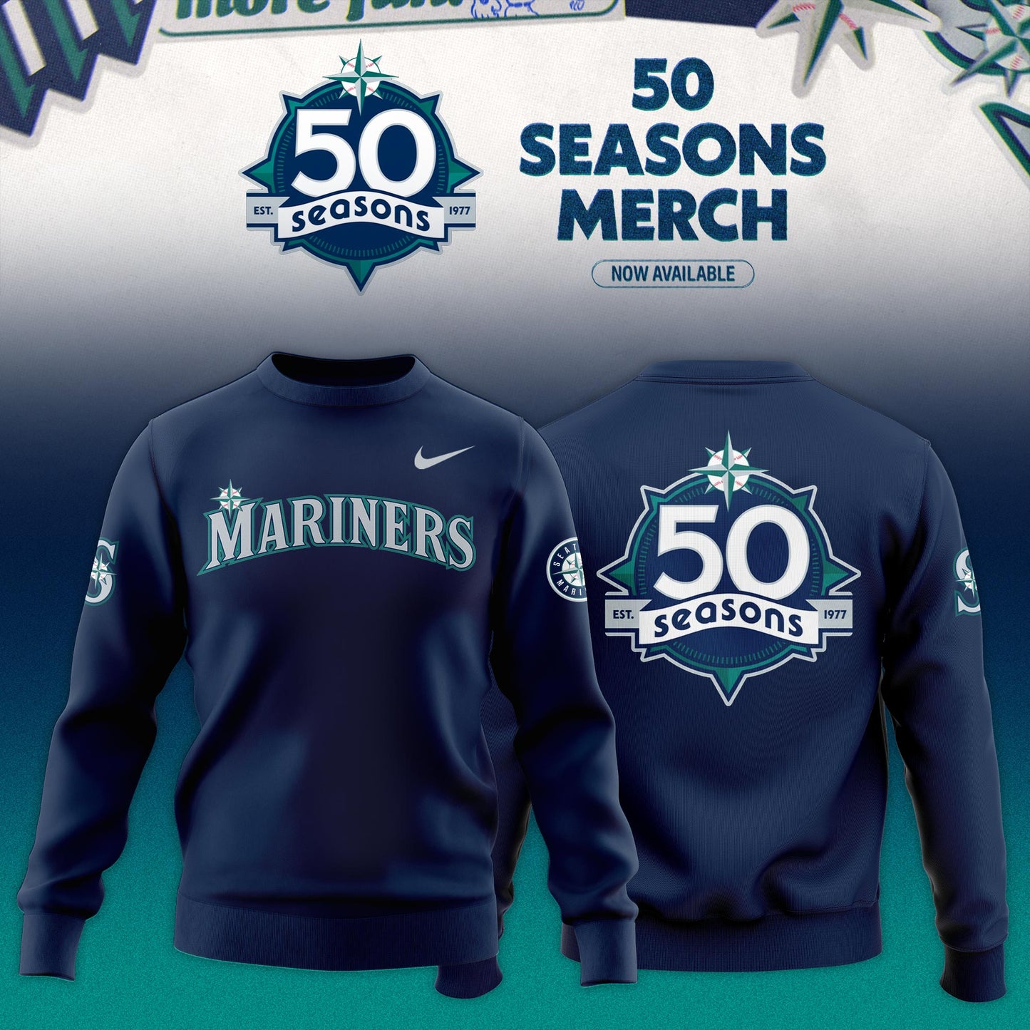_ Seattle Mariners 50 Seasons Celebration Special Edition Sweatshirt