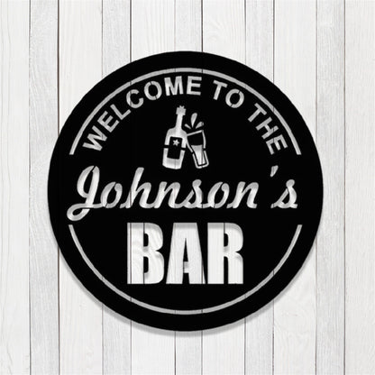 Personalized Welcome To The Bar Metal Sign, Custom Pub Sign, Bar Sign, Pub Bar Wall Art, Home Pub Shed Man Cave Wall Decor, Outdoor Patio Sign