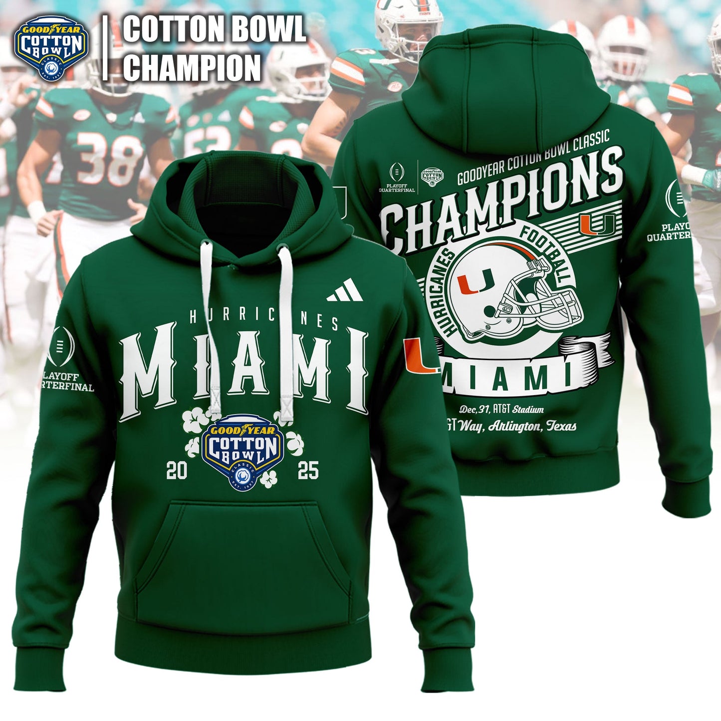 Miami Hurricanes NCAA 2025-2026 Goodyear Cotton Bowl Classic Champions Hoodie