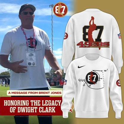 Brent Jones San Francisco 49ers"HONORING THE LEGACY OF DWIGHT CLARK" Sweatshirt 2025