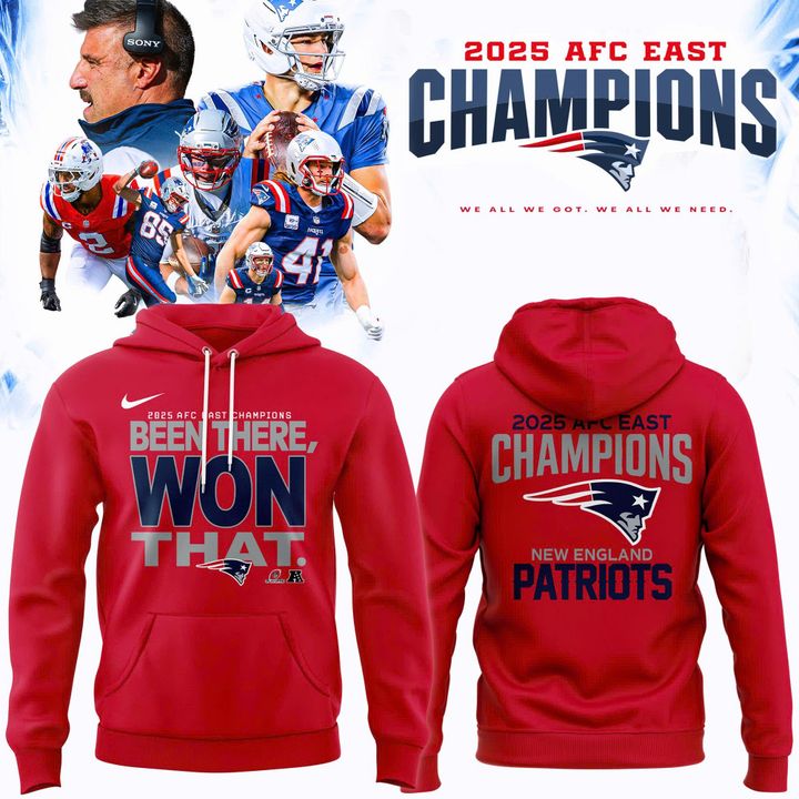 Official New England Patriots 2025 AFC East Division Champions "Been There Won That" Hoodie - Red V2 (Updated Version)
