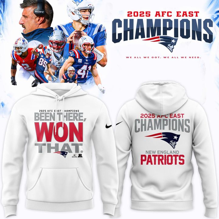 Official New England Patriots 2025 AFC East Division Champions "Been There Won That" Hoodie - White (Updated Version)