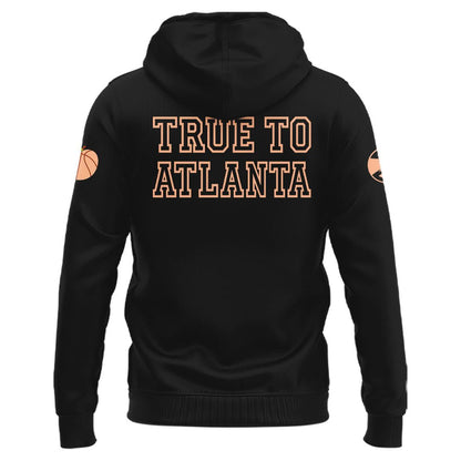 Atlanta Hawks 2026 Magic City True To Atlanta Hoodie